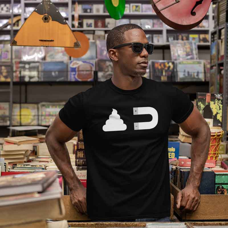 Sh*t Magnet Unisex T-Shirt