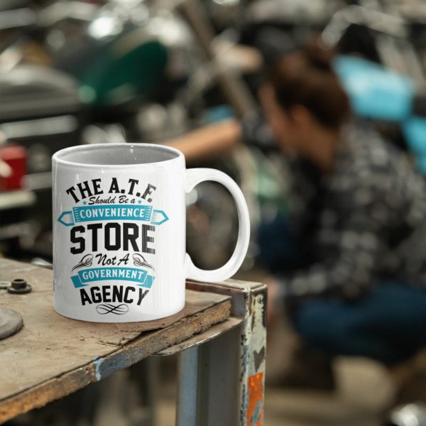 The ATF Should be a Convenience Store Mug