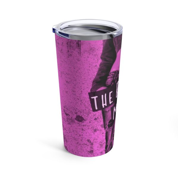 The Bed She Made Tumbler 20oz - Image 3