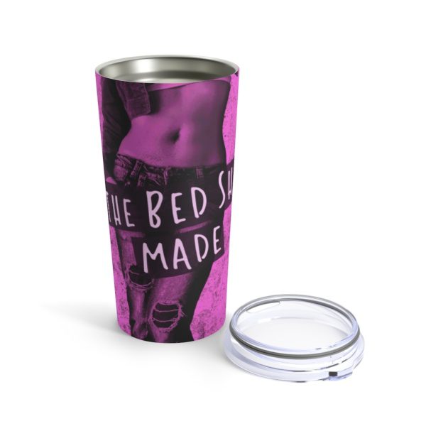 The Bed She Made Tumbler 20oz - Image 5